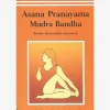 Asana Pranayama Mudra Bandha