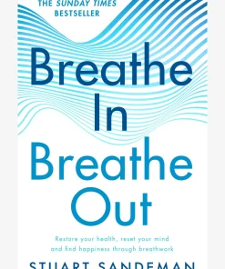Breathe In, Breathe Out