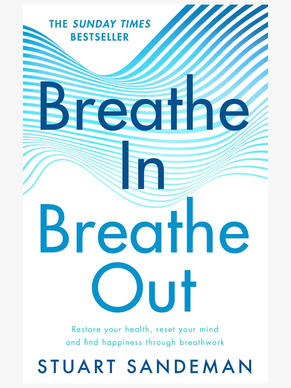 Breathe In, Breathe Out