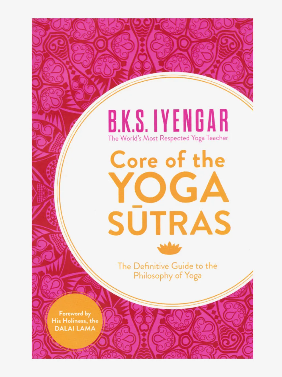 Core of the Yoga Sutras