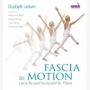 Fascia in Motion: Fascia-focused movement for Pilates
