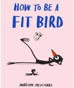 How to be a Fit Bird