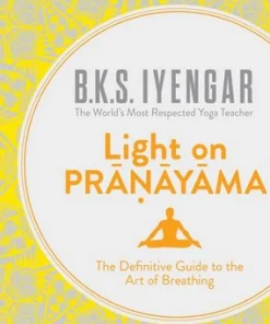Light on Pranayama (UK Edition)