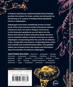 Nature's Apothecary: Harness the healing power of herbs, mushrooms and other adaptogens