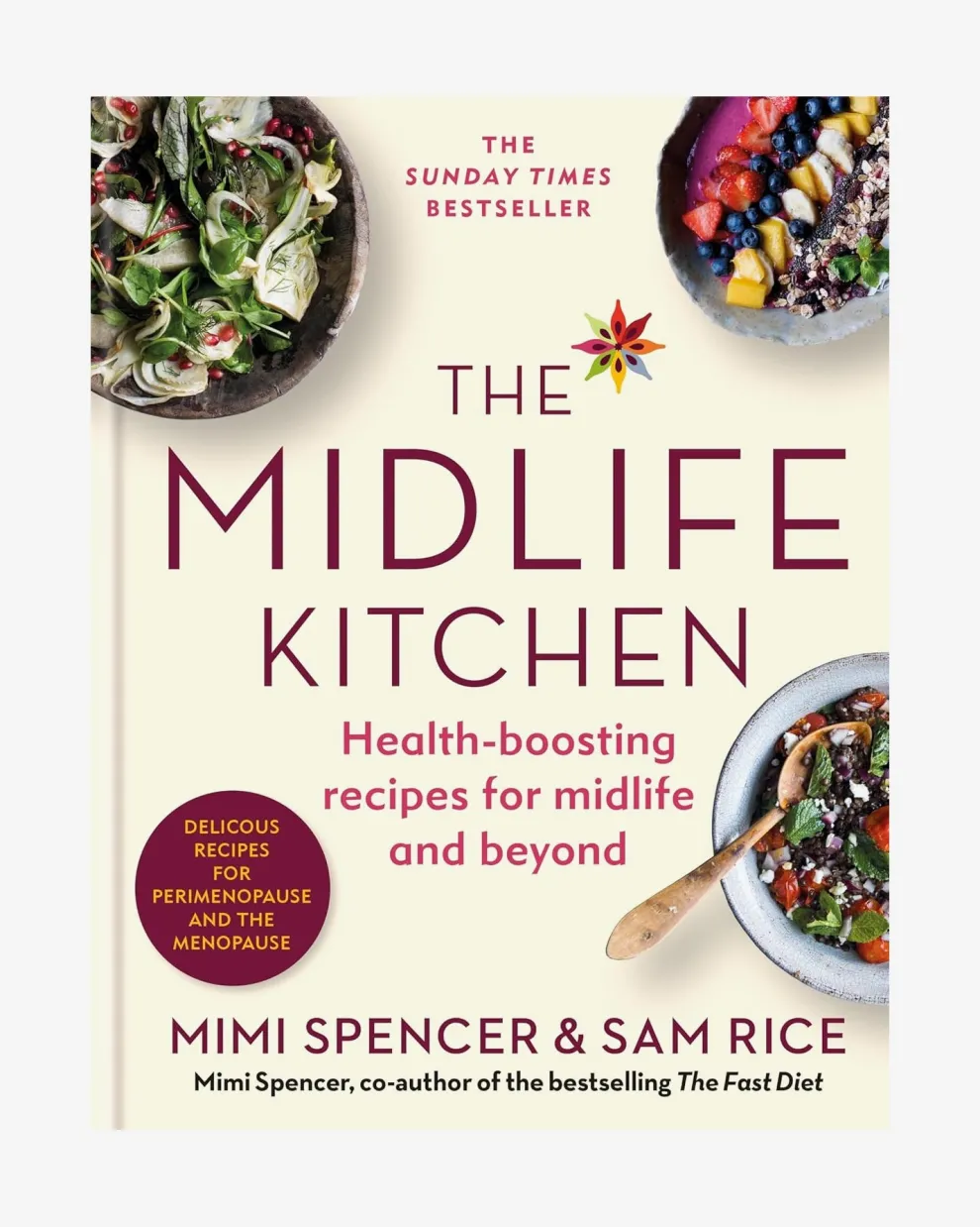 The Midlife Kitchen: health-boosting recipes for midlife & beyond