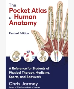 The Pocket Atlas of Human Anatomy - Revised Edition
