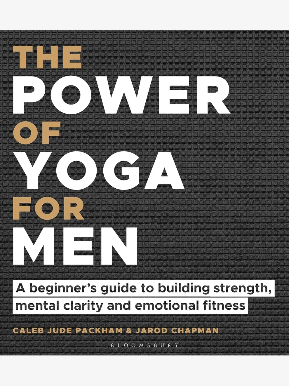 The Power of Yoga For Men