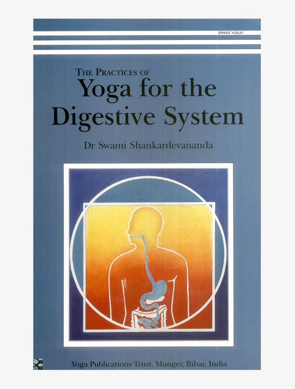 The Practices of Yoga for the Digestive System