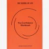 The School of Life The Confidence Workbook