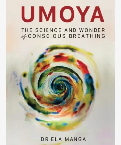 Umoya - The Science and Wonder of Conscious Breathing