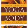 Understanding Yoga Through Body Knowledge