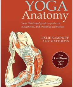 Yoga Anatomy 3rd Edition