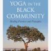 Yoga In the Black Community