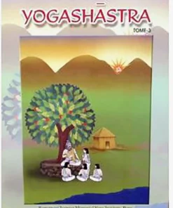 Yogashastra Tome 3